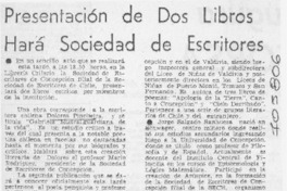 Presentación de dos libros hará sociedad de escritores. Presentación de dos libros hará sociedad de escritores.