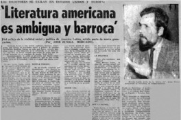 Literatura americana es ambigua y barroca