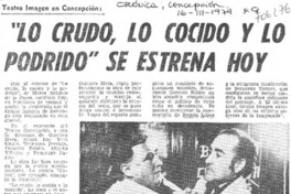 Lo crudo, lo cocido y los podrido" se estrena hoy. Lo crudo, lo cocido y los podrido" se estrena hoy.