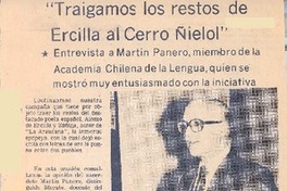 Traigamos los restos de Ercilla al Cerro Ñielol". Traigamos los restos de Ercilla al Cerro Ñielol".