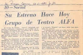 Su estreno hace hoy grupo de Teatro ALFA. Su estreno hace hoy grupo de Teatro ALFA.