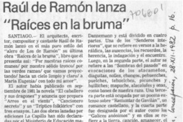 Raúl de Ramón lanza "Raíces en la bruma". Raúl de Ramón lanza "Raíces en la bruma".