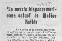 "La novela hispanoamericana actual" de Matías Rafide "La novela hispanoamericana actual" de Matías Rafide