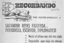 Salvador Reyes Figueroa-- periodista, escritor, diplomático Salvador Reyes Figueroa-- periodista, escritor, diplomático