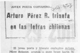 Arturo Pérez R. triunfa en las letras chilenas Arturo Pérez R. triunfa en las letras chilenas