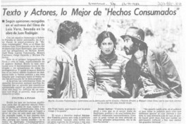 Texto y actores, lo mejor de "Hechos consumados". Texto y actores, lo mejor de "Hechos consumados".
