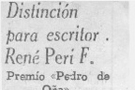 Distinción para escritor René Peri F. Distinción para escritor René Peri F.