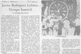 Javier Rodríguez Lefebre: tiempo inmóvil Javier Rodríguez Lefebre: tiempo inmóvil