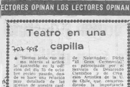 Teatro en una capilla. Teatro en una capilla.