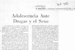 Adolescencia ante drogas y el sexo. Adolescencia ante drogas y el sexo.