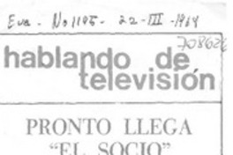 Pronto llega "El Socio" al canal trece Pronto llega "El Socio" al canal trece