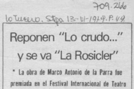 Reponen "Lo crudo--" y se va "La Rosicler". Reponen "Lo crudo--" y se va "La Rosicler".