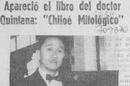 Apareció el libro del doctor Quintana: "Chiloé mitológico".