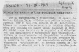 Nunca es tarde o una política cultural. Nunca es tarde o una política cultural.
