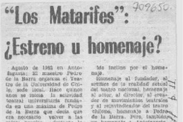 "Los matarifes": ¿estreno u homenaje? "Los matarifes": ¿estreno u homenaje?