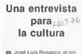 Una entrevista para la cultura. Una entrevista para la cultura.