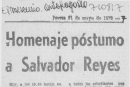 Homenaje póstumo a Salvador Reyes. Homenaje póstumo a Salvador Reyes.