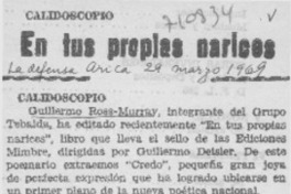 En tus propias narices. En tus propias narices.