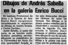 Dibujos de Andrés Sabella en la galería Enrico Bucci. Dibujos de Andrés Sabella en la galería Enrico Bucci.