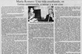 María Romero: una vida enseñando, en forma entretenida, a mirar y a ver cine. María Romero: una vida enseñando, en forma entretenida, a mirar y a ver cine.