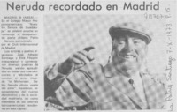 Neruda recordado en Madrid.