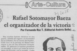 Rafael Sotomayor Baeza el organizador de la victoria Rafael Sotomayor Baeza el organizador de la victoria