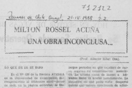 Milton Rossel Acuña una obra inconclusa -- Milton Rossel Acuña una obra inconclusa --