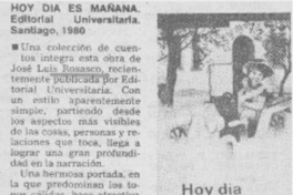 Hoy día es mañana. Hoy día es mañana.