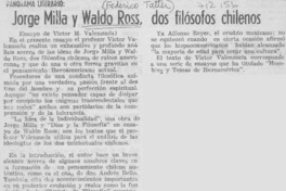 Jorge Milla y Waldo Ross, dos filósofos chilenos Jorge Milla y Waldo Ross, dos filósofos chilenos