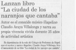 Lanzan libro "La ciudad de los naranjos que cantaba". Lanzan libro "La ciudad de los naranjos que cantaba".