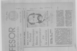 Rafael Sotomayor Baeza, el organizador de la victoria Rafael Sotomayor Baeza, el organizador de la victoria