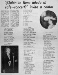 "¿Quién le tiene miedo al café-concert?" invita en cantar.
