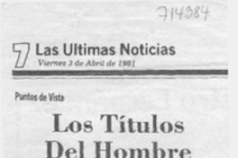 Los títulos del hombre