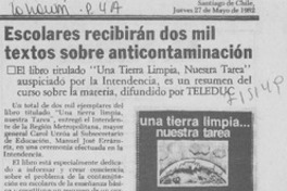 Escolares recibirán dos mil textos sobre anticontaminación. Escolares recibirán dos mil textos sobre anticontaminación.