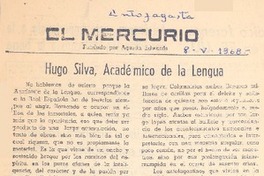 Hugo Silva, académico de la lengua. Hugo Silva, académico de la lengua.