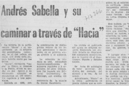 Andrés Sabella y su caminar a través de "Hacia". Andrés Sabella y su caminar a través de "Hacia".