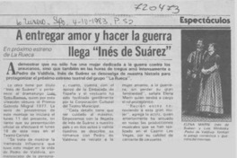 A entregar amor y hacer la guerra llega "Inés de Suárez".