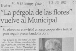 La pérgola de las flores" vuelve al municipal. La pérgola de las flores" vuelve al municipal.