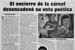 El encierro de la cárcel desencadenó su veta poética (entrevista) El encierro de la cárcel desencadenó su veta poética (entrevista)