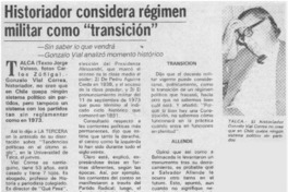 Historiador considera régimen militar como "transición"
