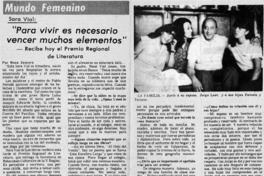 "Para vivir es necesario vencer muchos elementos" : [entrevistas]