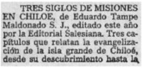 Tres siglos de misiones en Chiloé.