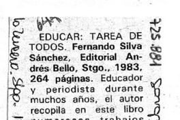 Educar: tarea de todos. Educar: tarea de todos.