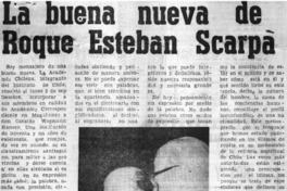 La buena nueva de Roque Esteban Scarpa. La buena nueva de Roque Esteban Scarpa.