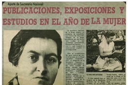 Publicaciones, exposiciones y estudios en el año de la mujer. Publicaciones, exposiciones y estudios en el año de la mujer.