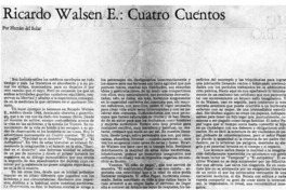 Ricardo Walsen E.: cuatro cuentos Ricardo Walsen E.: cuatro cuentos