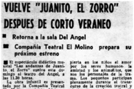 Vuelve "Juanito, el zorro" después de corto veraneo. Vuelve "Juanito, el zorro" después de corto veraneo.