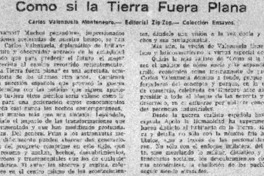 Como si la tierra fuera plana. Como si la tierra fuera plana.