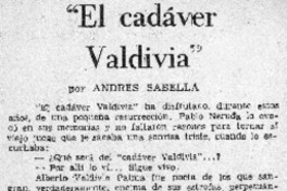 "El cadáver Valdivia" "El cadáver Valdivia"