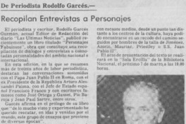 Recopilan entrevistas a personajes. Recopilan entrevistas a personajes.